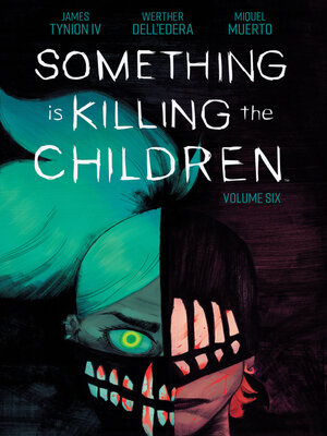 cover image of Something is Killing the Children (2019) Volume 6